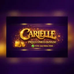 Carielle Preço Único - São José Do Xingu MT📍🛍️