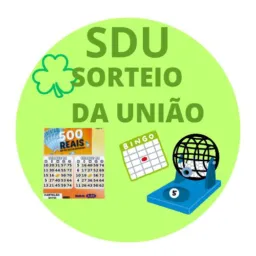 SDU SORTEIO DA UNIÃO ☘️🤑