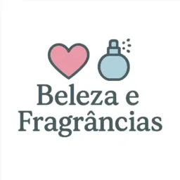 Beleza e Fragrâncias🩷🩵✨