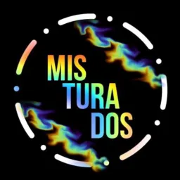 MISTURADOS 🎉