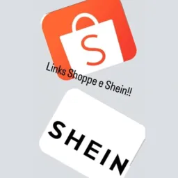 Links Shoppe e Shein Promoções