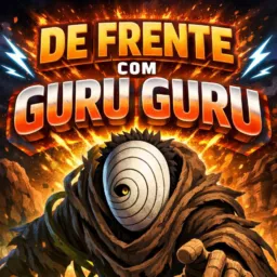 De Frente Com Guru Guru 💢 𝗕.𝗦