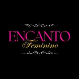 Encanto Feminino ✨