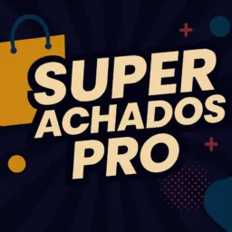 Super Achados PRO- Promoções e Descontos