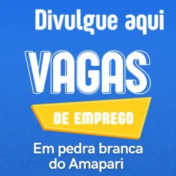 📢 VAGA DE EMPREGO - P.B.A / OPQ / MZG / MCP / STN