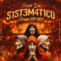 🚀💳💸🤖 TROPA DO S1ST3M4T1CO🤖💸💳🚀