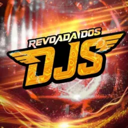 REVOADA DOS DJS🔊