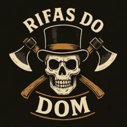Rifas do Dom 🎩💀🔥