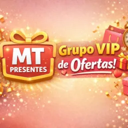 MT Presentes | Ofertas VIP 🎁