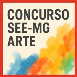 CONCURSO SEE-MG (ARTE) 2025