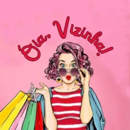 ÓIA, VIZINHA!!!!🛍️🛍️🛍️#2