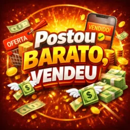 Postou Barato, Vendeu 💸