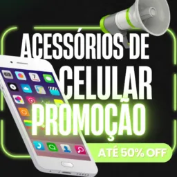 📱💰 OFERTAS ACESSÓRIOS DE CELULAR