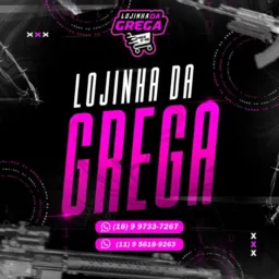 LOJINHA DA GREGA 2.0