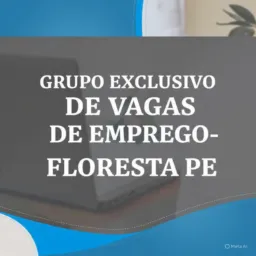 VAGAS DE EMPREGO FLORESTA