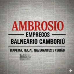 1️⃣2️⃣ Ambrosio Empregos Balneário Camboriú, Camboriú, Itapema, Itajaí e navegantes e região (Grupo Vip)