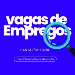 Vagas de Empregos Santarem_PA
