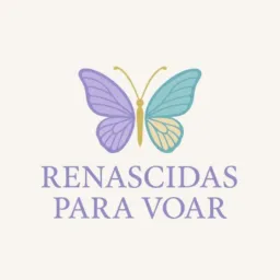 Renascidas para Voar 🦋 Bianca C. Amaral