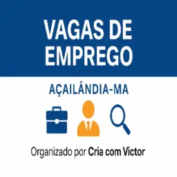Empregos Açailândia MA | Oficial