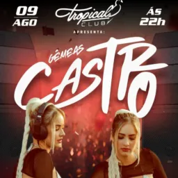 Gêmeas Castro em Dourados DJ JARDEL DJ EDY CLUBE TROPICAL