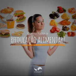 REEDUCAÇÃO ALIMENTAR