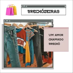 BRECHOZEIRAS 🛍