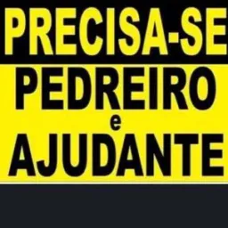 AJUDANTES E PEDREIROS/ BALSAS/MA/