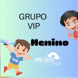 Grupo VIP By Bem Kids (Menino)