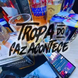 Tropa do Faz e Acontece🤘🤪
