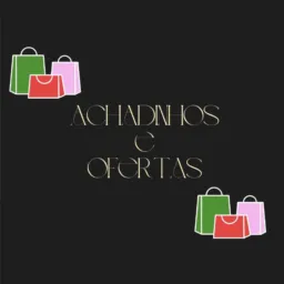 Achadinhos e Ofertas 🛍️🛒