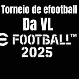 TORNEIO DE EFOOTBALL VL⚽🎮💸