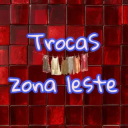 Somente trocas zona leste 🫰🏻