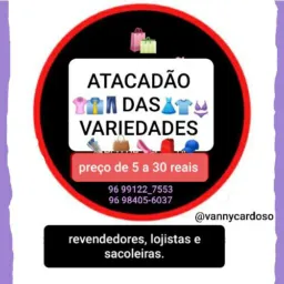 🛍 ATACADÃO DAS VARIEDADES "5.00 A 30.0 REAIS"