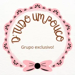 D'TUDO UM POUCO