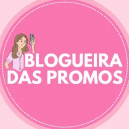 BLOGUEIRA DAS PROMOS#11