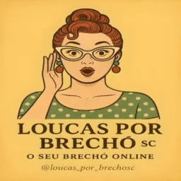 Loucas por Brechó SC®