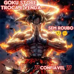 💯GOKU_STORE💯_🔥🤑 troca e venda