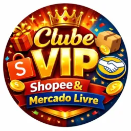 👑 Clube VIP Shopee e MercadoLivre