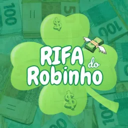 RIFA DO ROBINHO 🍀💸