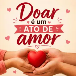 ❤Doar um ato de amor ❤