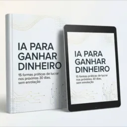 IA para ganhar dinheiro 15 formas diferentes