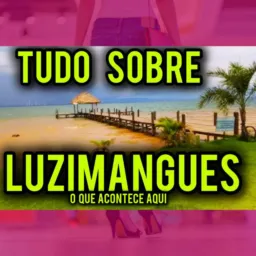 TUDO SOBRE LUZIMANGUES-TO DIVULGAÇÃO