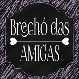 BRECHÓ DAS AMIGAS 👗👠👜