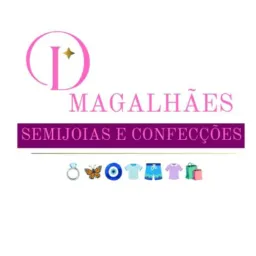 D.Magalhães "Semijoias e confecções"💍🦋🧿👕🩳👚🛍
