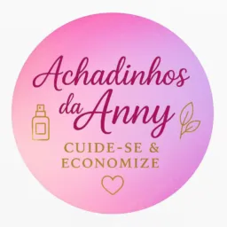 Achadinhos da Anny | Cuide-se & Economize