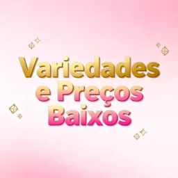 🛍 Ofertas e variedades  ✨️