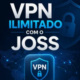 VPN ILIMITADO COM JOSS