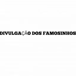 ❤️✨ DIVULGAÇÃO DOS FAMOSINHOS 1.0 ✨ ❤️