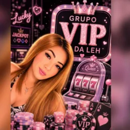 GRUPO VIP DA LEH👩🦰🍀🎰