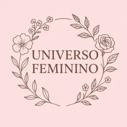 Universo Feminino 💖🌸